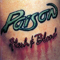 Poison Flesh and Blood Album Cover