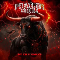 Preacher Stone By The Horns Album Cover