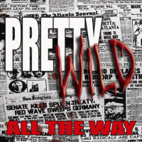 Pretty Wild All the Way Album Cover