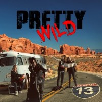 Pretty Wild Interstate 13 Album Cover