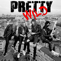 [Pretty Wild Pretty Wild Album Cover]