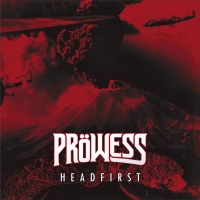 [Prowess Headfirst Album Cover]