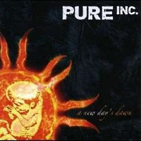 Pure Inc. A New Day's Dawn Album Cover