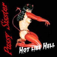 Pussy Sisster Hot Like Hell Album Cover