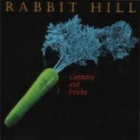 [Rabbit Hill Carrots And Sticks Album Cover]