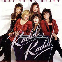 [Rachel Rachel Way To My Heart Album Cover]