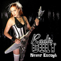 [Radio Cult Never Enough Album Cover]