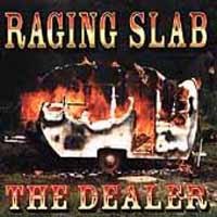 Raging Slab The Dealer Album Cover
