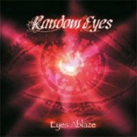 Random Eyes Eyes Ablaze Album Cover
