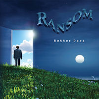 [Ransom Better Days Album Cover]