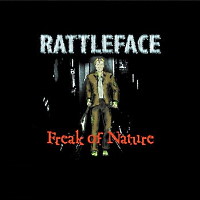 [Rattleface Freak of Nature Album Cover]