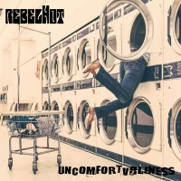 [RebelHot Uncomfortableness Album Cover]
