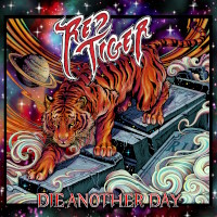 Red Tiger Die Another Day Album Cover