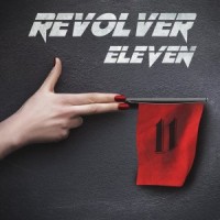 [Revolver Eleven Revolver Eleven Album Cover]
