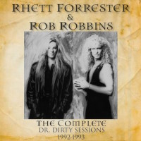 Rhett Forrester and Rob Robbins The Complete Dr. Dirty Sessions 1992 - 1993 Album Cover