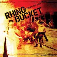 Rhino Bucket And Then It Got Ugly Album Cover