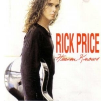Rick Price Heaven Knows Album Cover