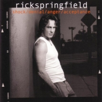 Rick Springfield Shock/Denial/Anger/Acceptance Album Cover