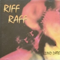 [Riff Raff Blind Date Album Cover]