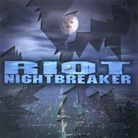 Riot Night Breaker Album Cover