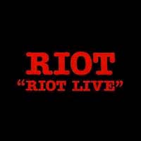[Riot Riot Live Album Cover]