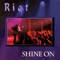 Riot Shine On Album Cover