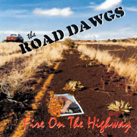 Road Dawgs Fire on the Highway Album Cover