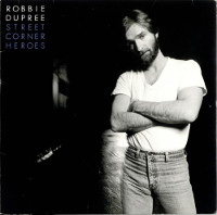 Robbie Dupree Street Corner Heroes Album Cover