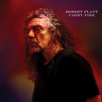 [Robert Plant Carry Fire Album Cover]