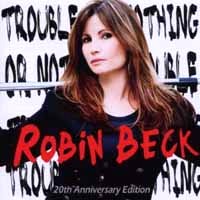 Robin Beck Trouble or Nothin Album Cover