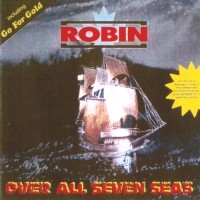 [Robin Over All Seven Seas Album Cover]