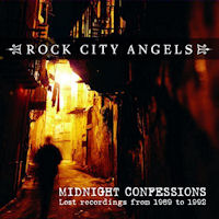 Rock City Angels Midnight Confessions: Lost Recordings 1989-1992 Album Cover