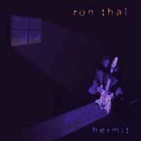 [Ron Thal Hermit Album Cover]
