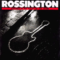 Rossington Returned To The Scene Of The Crime Album Cover