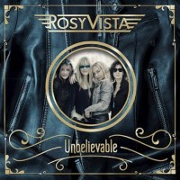 Rosy Vista Unbelievable Album Cover