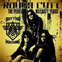 [Rough Cutt Rhythm Machine (The Perry McCarty Years) Album Cover]