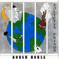 [Rough House Society's Prison Album Cover]