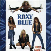 Roxy Blue Want Some Album Cover