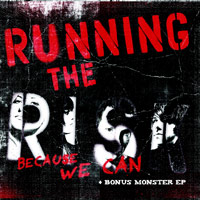 Running The Risk Because We Can  Album Cover