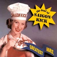 [Saigon Kick Greatest Mrs. - The Best of Saigon Kick Album Cover]