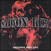 [Saigon Kick Greatest Hits Live Album Cover]