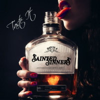 [Sainted Sinners Taste It Album Cover]