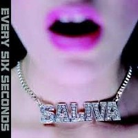 [Saliva Every Six Seconds Album Cover]