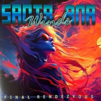 [Santa Ana Winds Final Rendezvous Album Cover]
