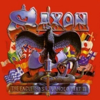 [Saxon The Eagle Has Landed Part II Album Cover]