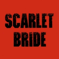 Scarlet Bride Scarlet Bride Album Cover