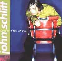 John Schlitt Unfit for Swine Album Cover