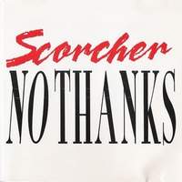 Scorcher No Thanks Album Cover