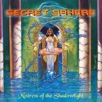 [Secret Sphere Mistress of the Shadowlight Album Cover]