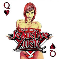Seductive Luck Can't Be Tamed Album Cover